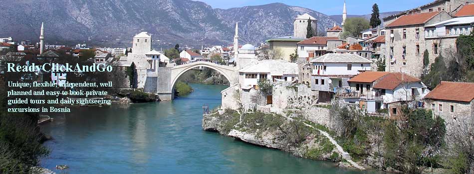 Private Day Trips in Bosnia Private Day Trips in Bosnia