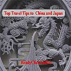 Top Travel Tips to China and Japan (Top Travelling Tips) [Kindle Edition]